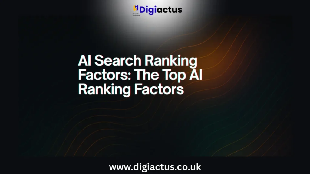 AI search ranking factors influencing how modern search engines evaluate and rank content in 2026
